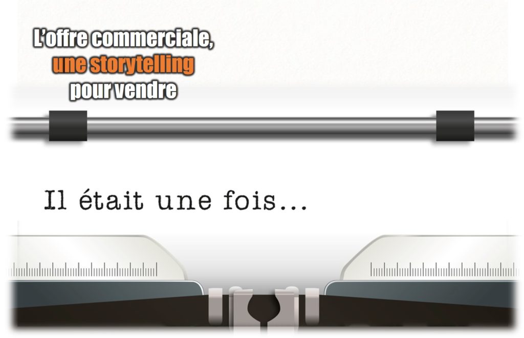 offre commerciale, une storytelling